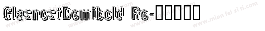 GlasnostDemibold Re字体转换